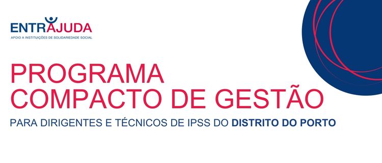 Programa Compacto de Gestão para Dirigentes e Técnicos  de Instituições de Solidariedade  Social do Distrito do Porto