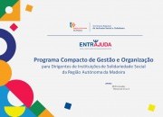 Programa Compacto de Gestão e Organização para Dirigentes de Instituições de Solidariedade Social da RAM (2ª Edição - T4)