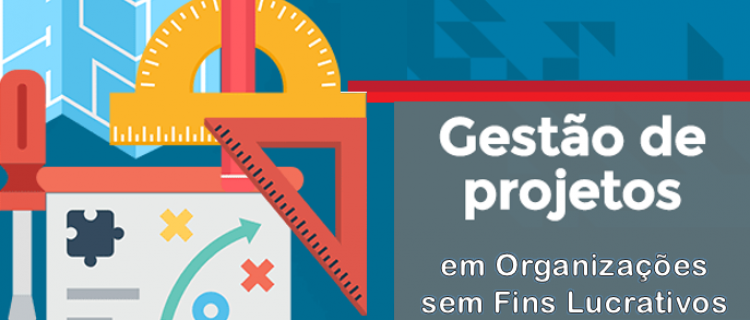 Gestão de Projetos em Organizações sem Fins Lucrativos [2023]