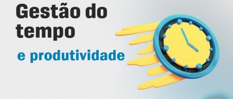 Gestão de tempo e produtividade