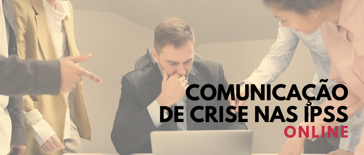 Comunica&ccedil;&atilde;o de Crise nas IPSS | 2026