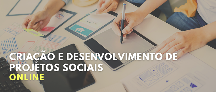 Cria&ccedil;&atilde;o e Desenvolvimento de Projetos Sociais | 2026