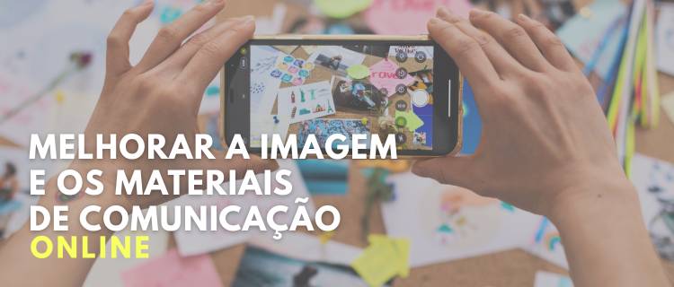 Melhorar a Imagem  e os Materiais de Comunica&ccedil;&atilde;o |  2026