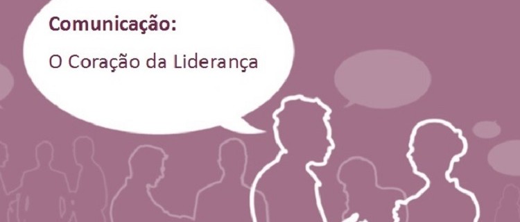 Comunicação: O Coração da Liderança [2023]