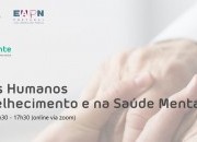 InclusivaMente : Direitos Humanos no Envelhecimento e na Saúde Mental [2024]