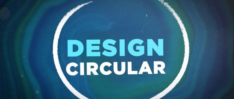 Para uma economia circular,  um design circular